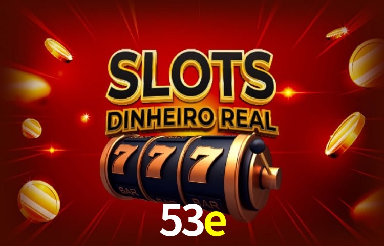 Bônus e promoções da 53e